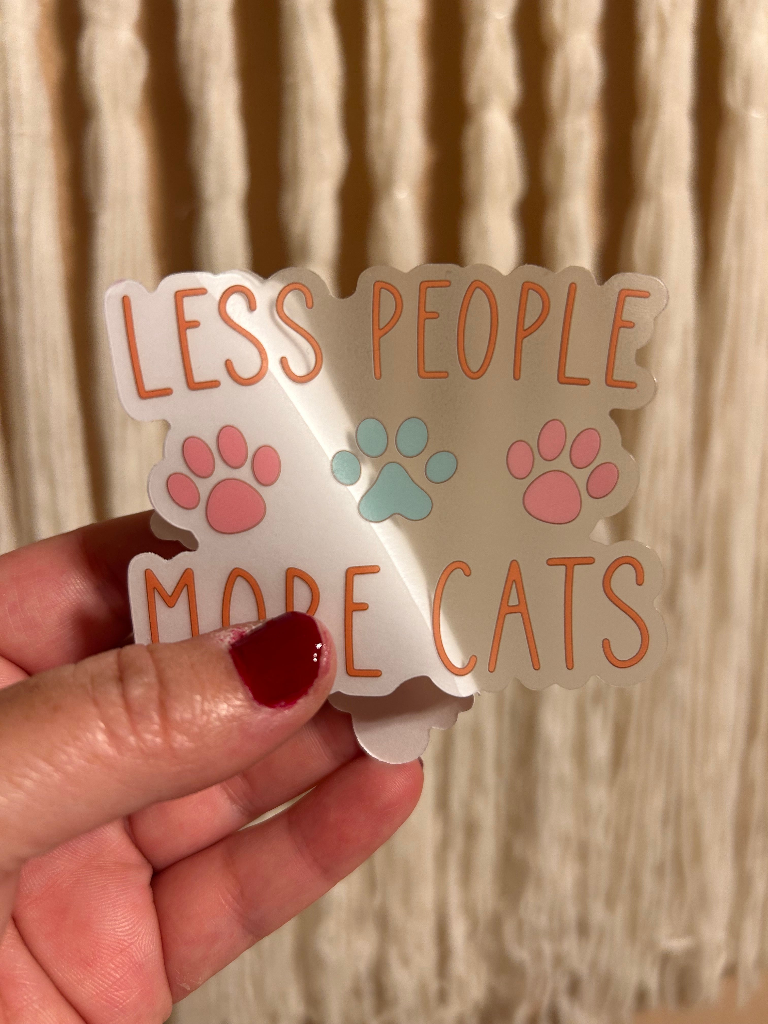 Vinyl Sticker - Less People, More Cats