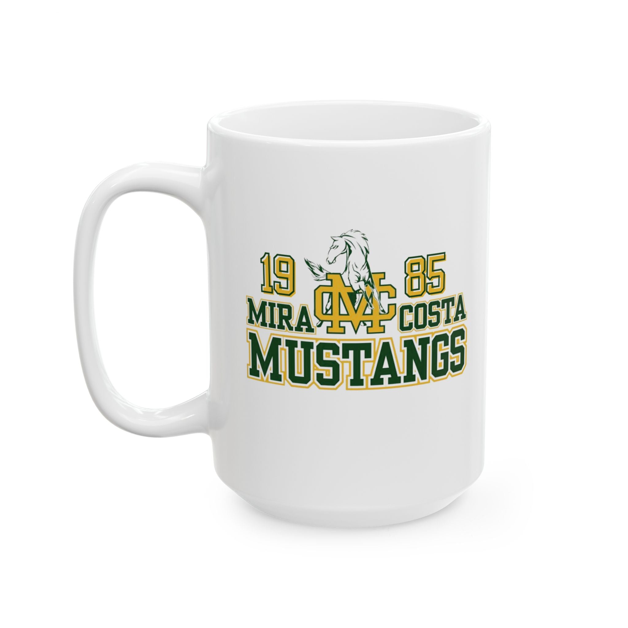MCHS85 - Mira Costa Mustangs 1985 Ceramic Mug, (15oz)