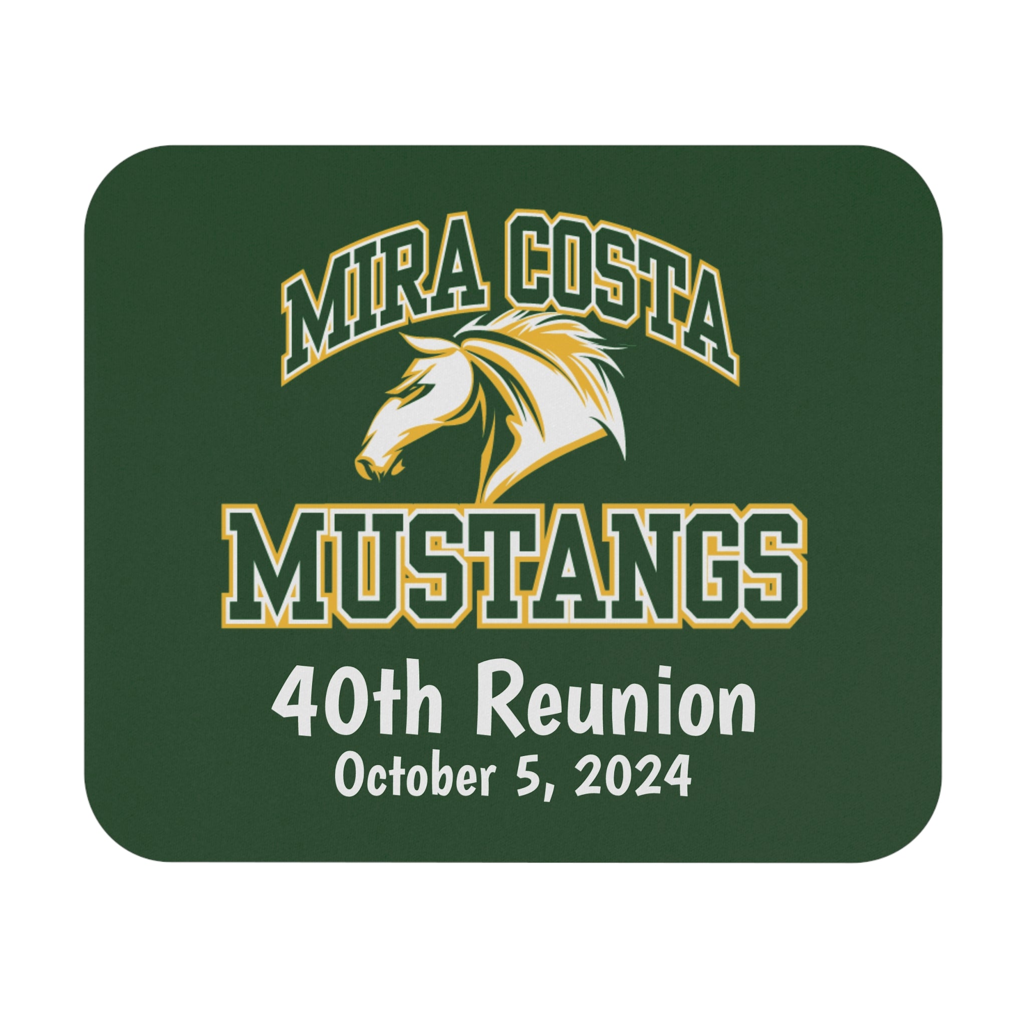 MCHS - Mira Costa Mustangs 40th Reunion Mouse Pad (Green) - MC8437